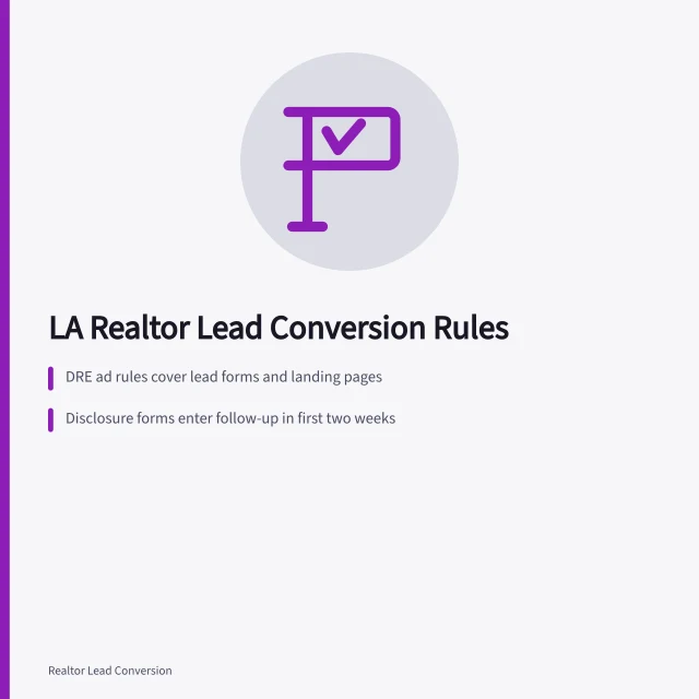 Card on California DRE rules and LA realtor lead follow-up timing. California lead conversion rules and tactics for Los Angeles realtors