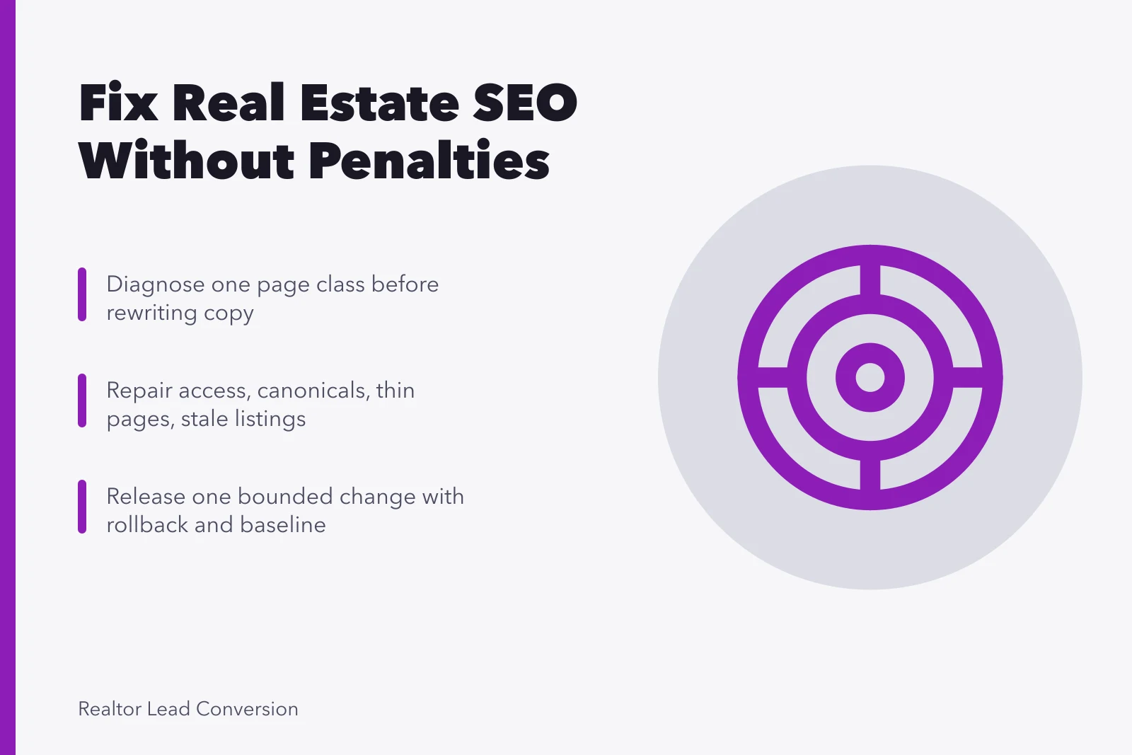 Card summarizing safe real estate SEO diagnosis and controlled repair steps. How to Improve Real Estate SEO Without Penalties