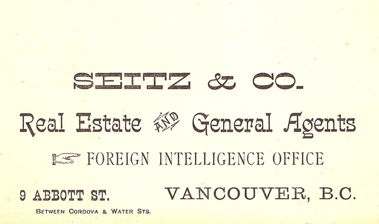 An 1887 business card for Seitz and Company identifies real estate and general agents in Vancouver.